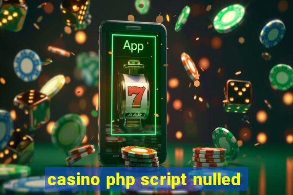 casino php script nulled