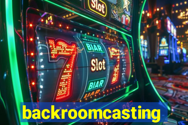 backroomcasting