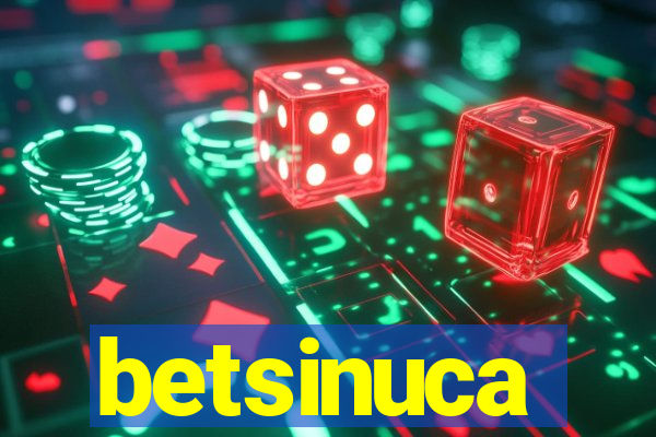 betsinuca