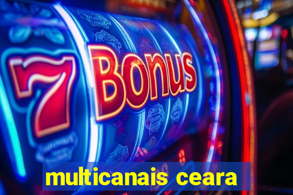 multicanais ceara