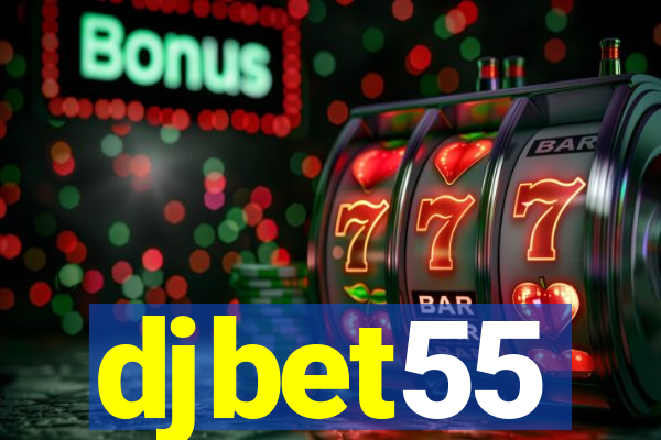 djbet55