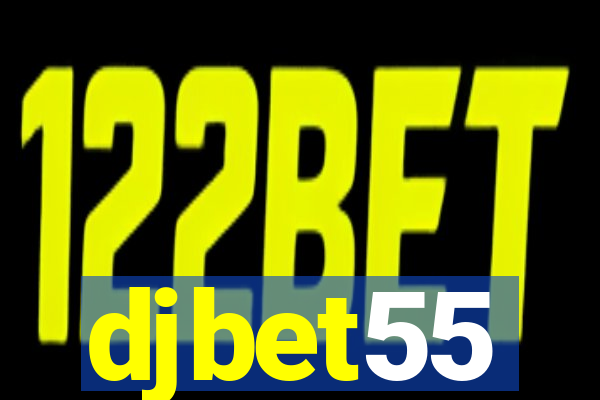 djbet55