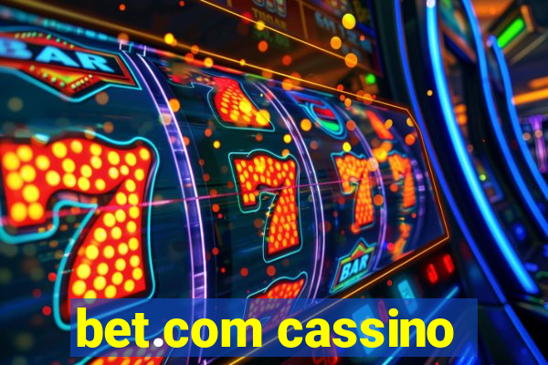 bet.com cassino