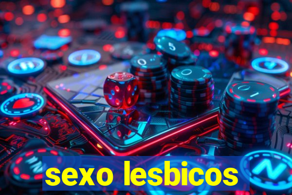 sexo lesbicos