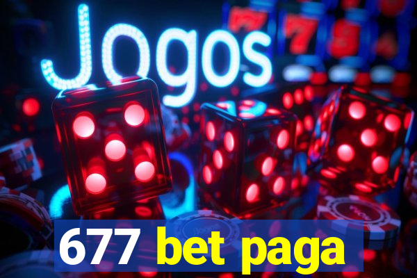 677 bet paga