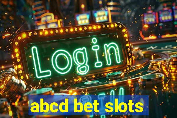 abcd bet slots