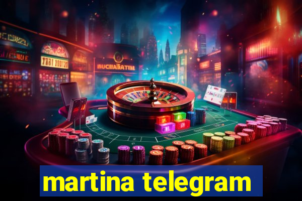 martina telegram