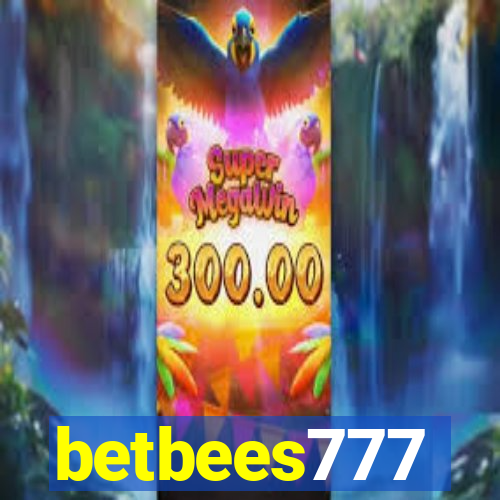 betbees777