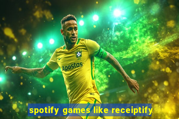 spotify games like receiptify