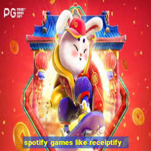 spotify games like receiptify