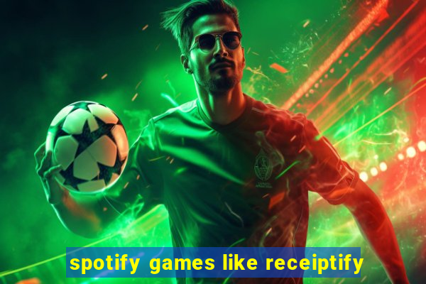 spotify games like receiptify