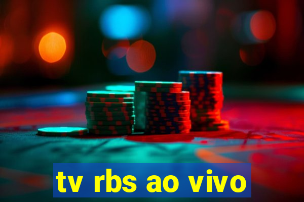 tv rbs ao vivo