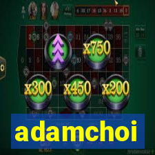 adamchoi