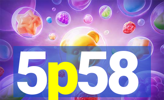 5p58