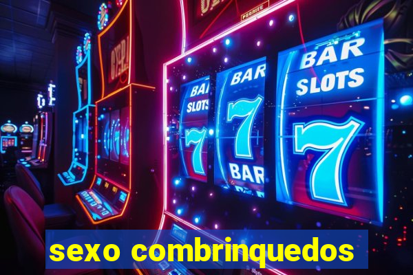 sexo combrinquedos