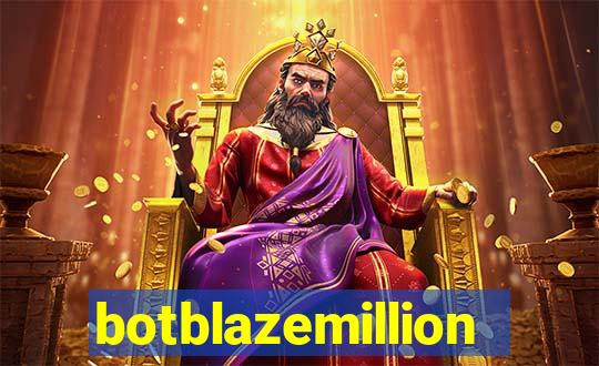 botblazemillion