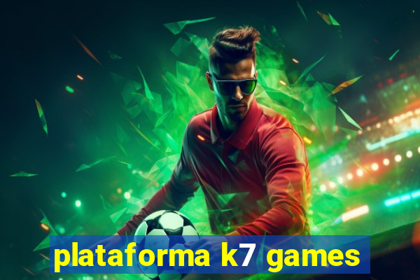 plataforma k7 games