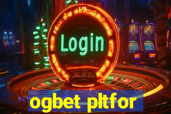 ogbet pltfor