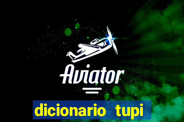 dicionario tupi guarani on line