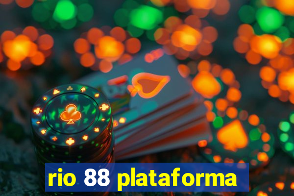 rio 88 plataforma