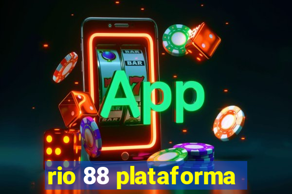 rio 88 plataforma