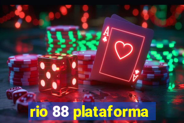 rio 88 plataforma