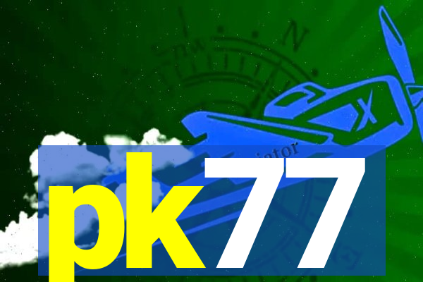 pk77