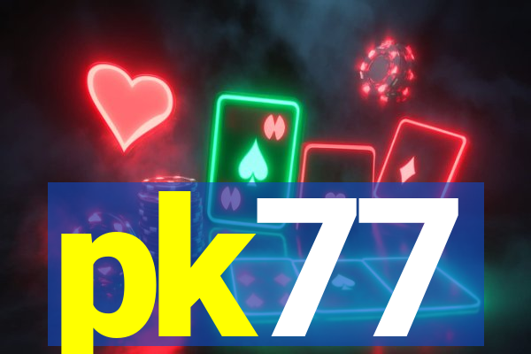 pk77