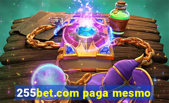 255bet.com paga mesmo