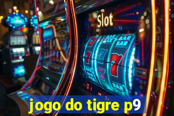 jogo do tigre p9