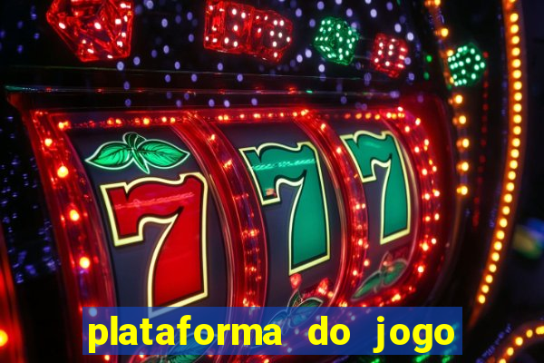 plataforma do jogo do tigrinho chinesa