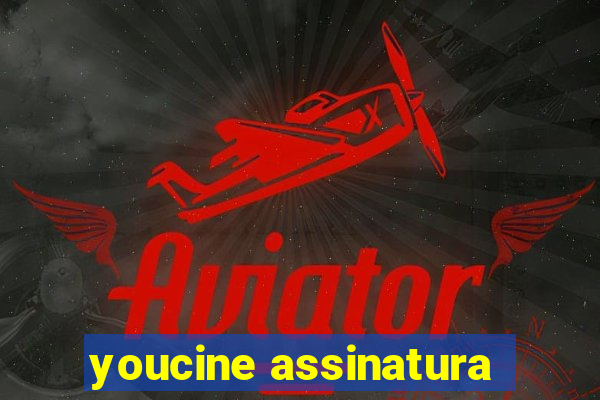 youcine assinatura