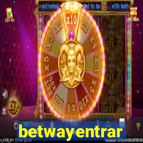 betwayentrar