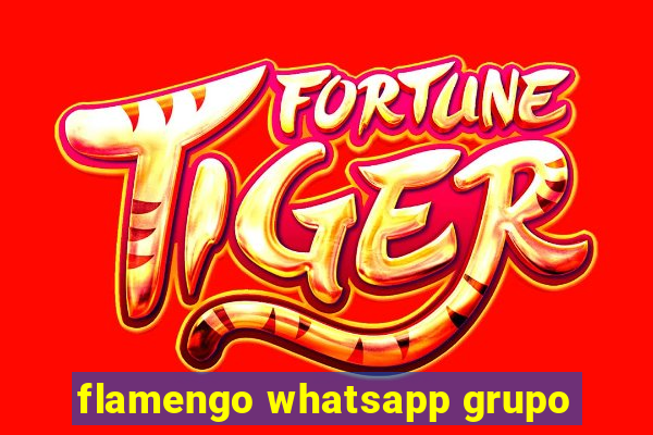 flamengo whatsapp grupo