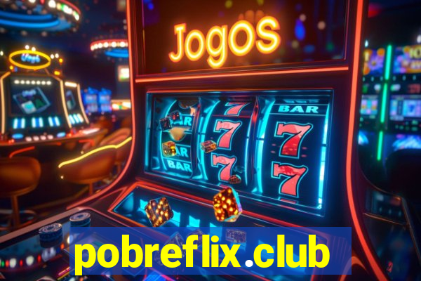 pobreflix.club