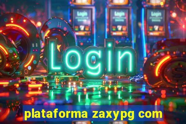 plataforma zaxypg com