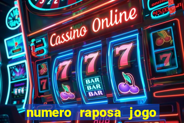 numero raposa jogo do bicho