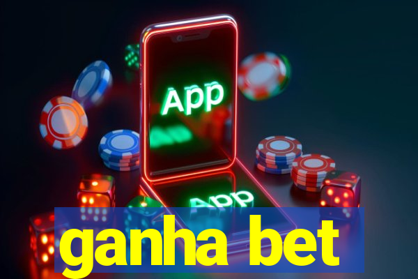 ganha bet