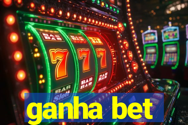 ganha bet