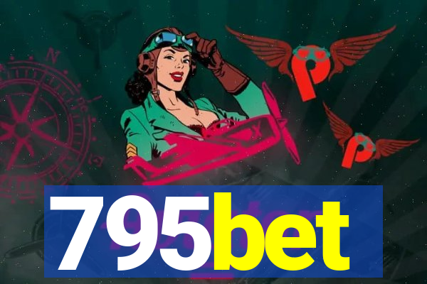 795bet