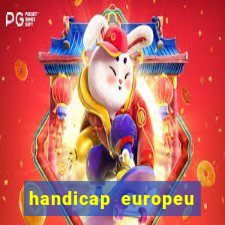 handicap europeu empate 1