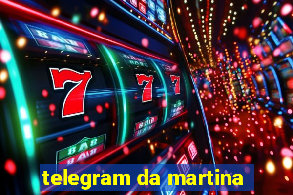 telegram da martina