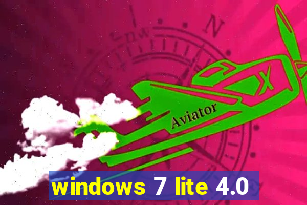 windows 7 lite 4.0