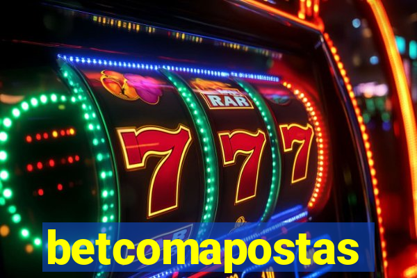 betcomapostas