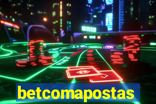 betcomapostas