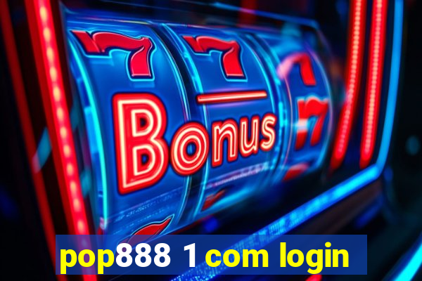 pop888 1 com login