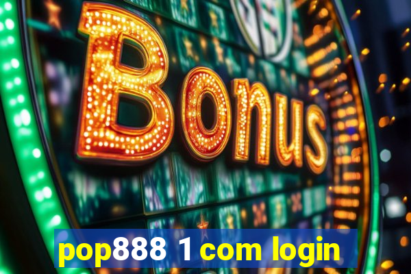 pop888 1 com login