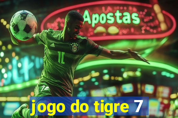 jogo do tigre 7