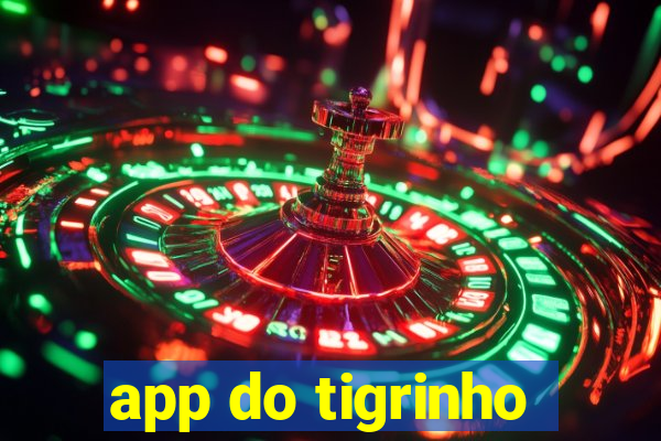 app do tigrinho