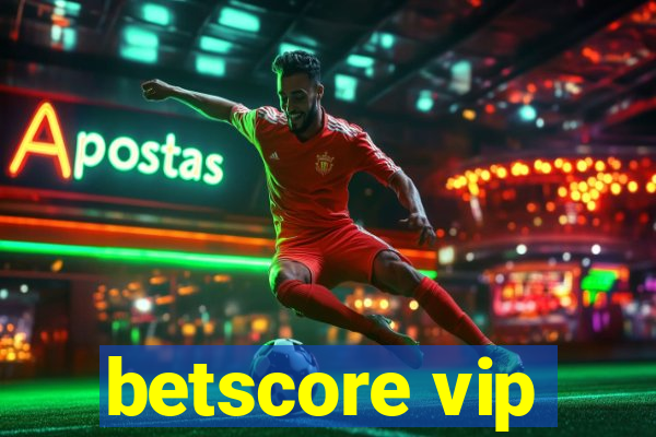 betscore vip